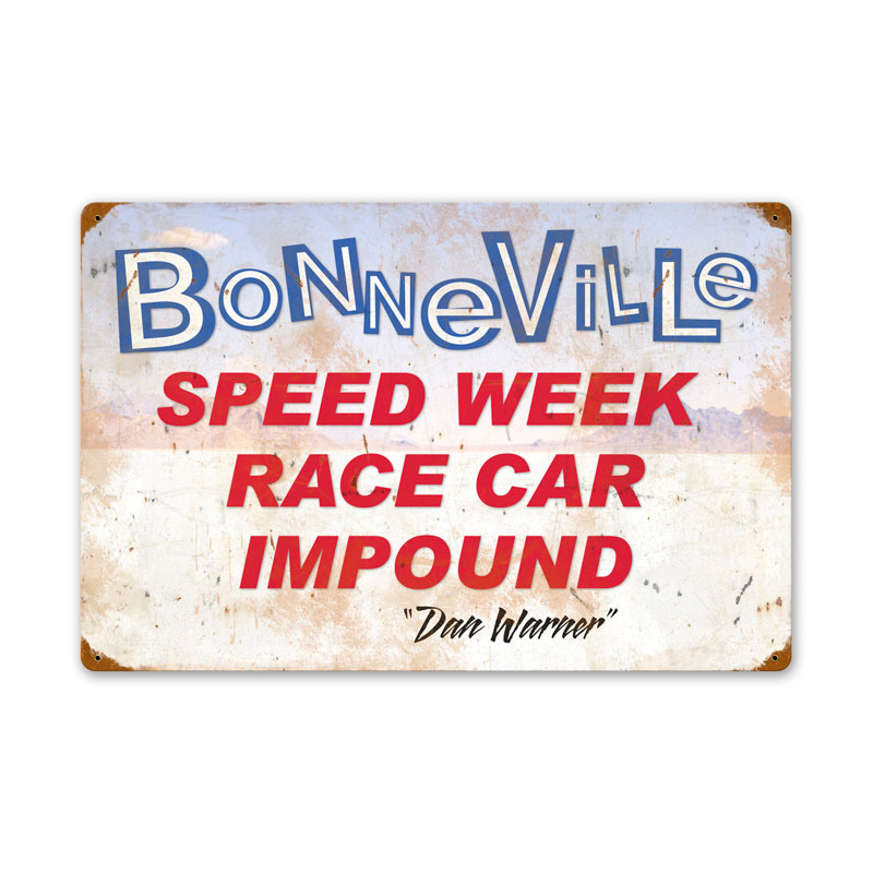 Bonneville Speed Week Race Car Impound Vintage Sign