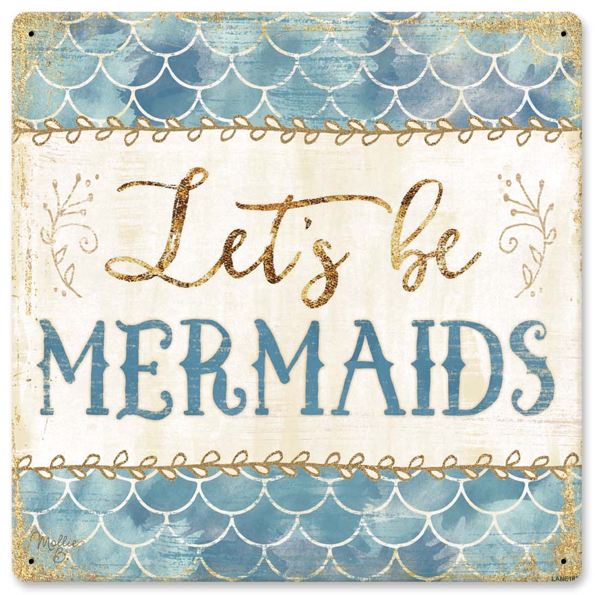 Lets Be Mermaids Vintage Sign