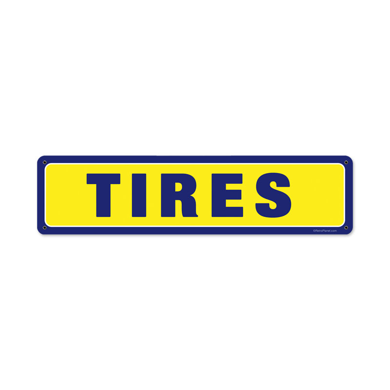 Tires Vintage Sign