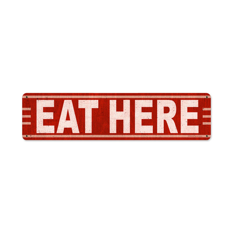 Eat Here Vintage Sign