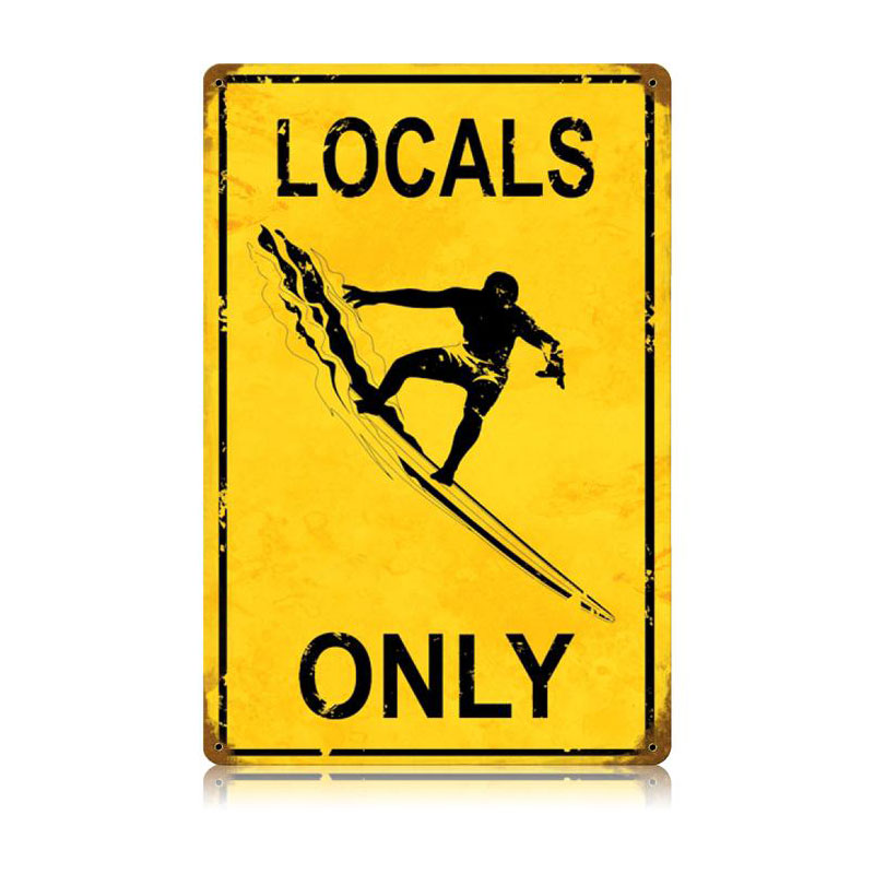 Locals Only Vintage Sign
