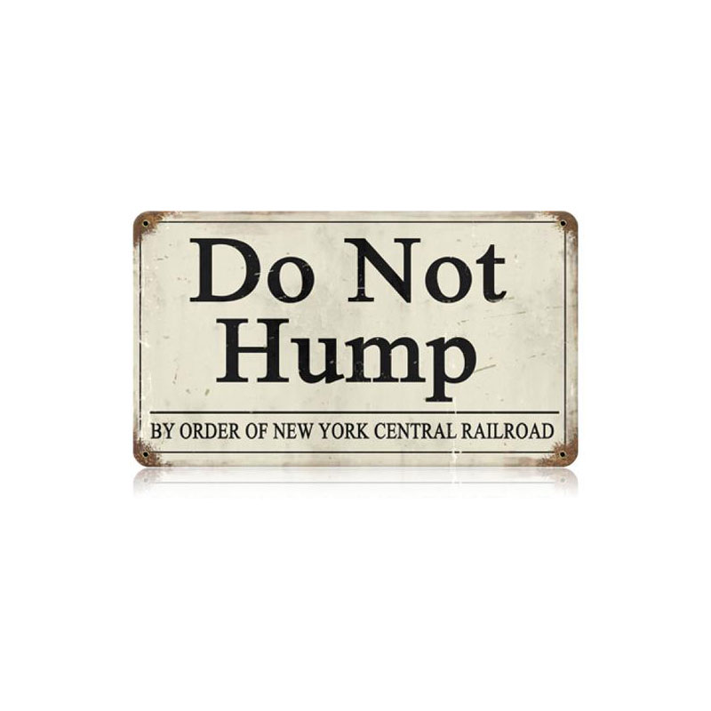 Do Not Hump Vintage Sign